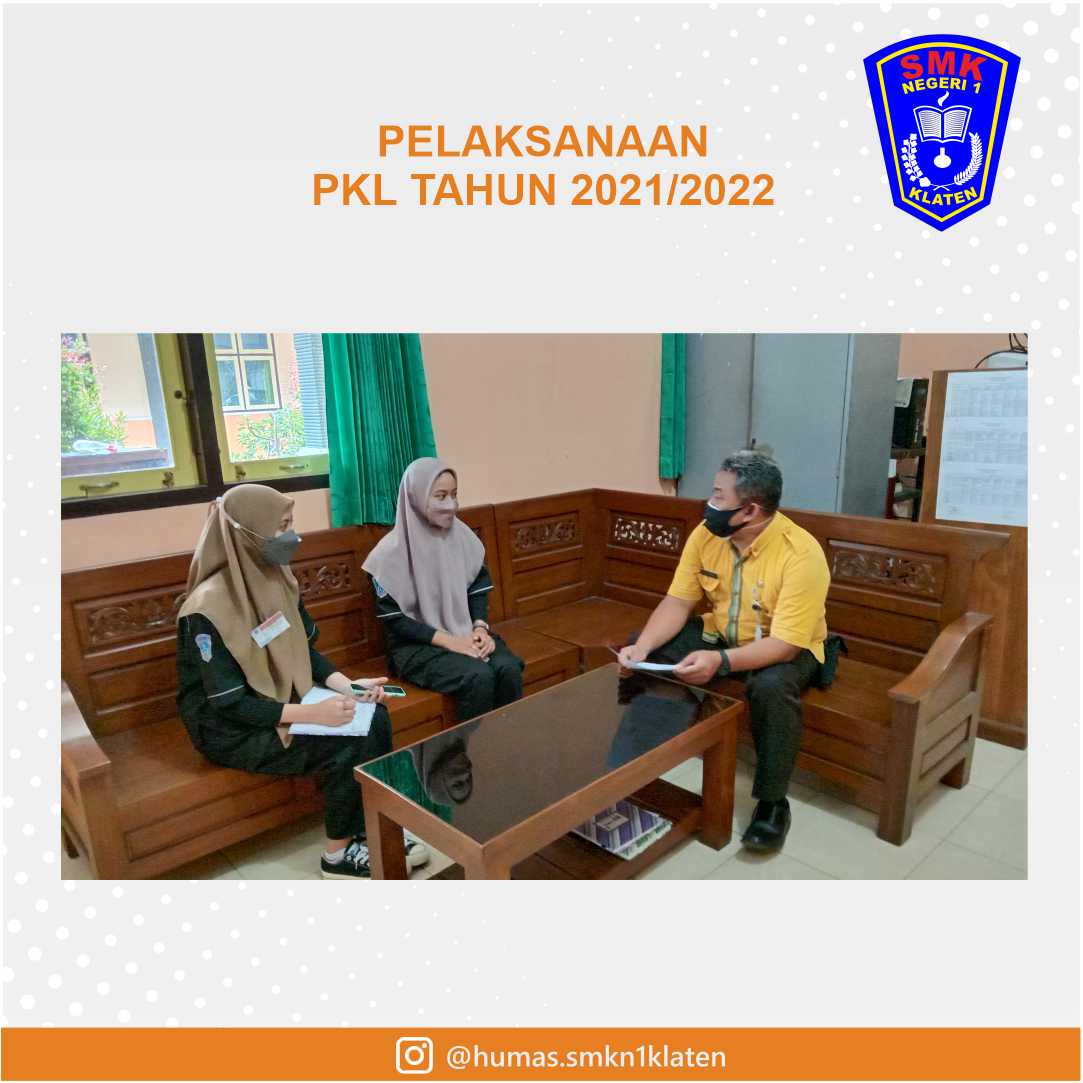 Pelaksanaan Praktik Kerja Lapangan (PKL) 2021/2022